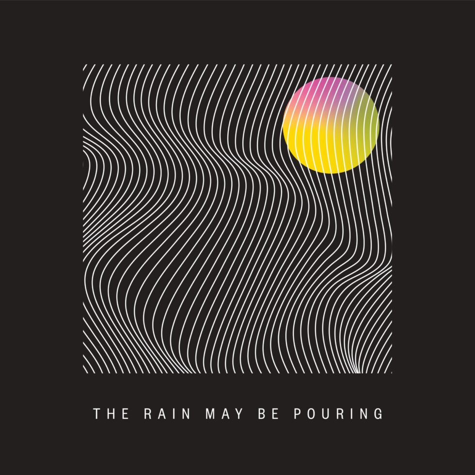 The Rain May Be Pouring Album Cover